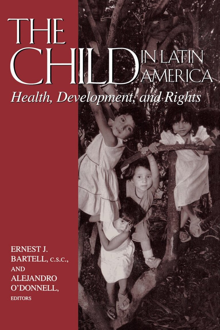 Ernest J. Bartell, Alejandro O’Donnell - Child in Latin America, E-bok