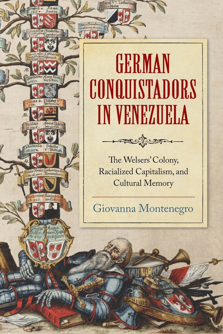 Giovanna Montenegro - German Conquistadors in Venezuela, Häftad