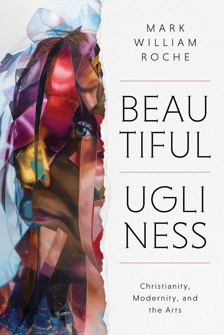 Mark William Roche - Beautiful Ugliness, Häftad. Tillgänglighet: Kommande