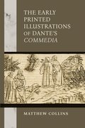 Early Printed Illustrations of Dante's "Commedia"