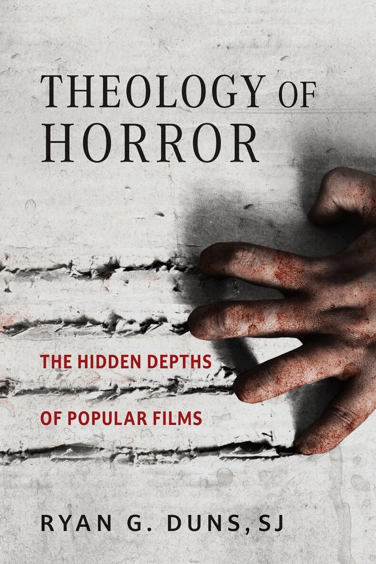 Ryan G. Duns, SJ - Theology of Horror, Inbunden