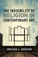 Jonathan A. Anderson - Invisibility of Religion in Contemporary Art, Häftad