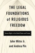 Legal Foundations of Religious Freedom