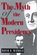 Myth of the Modern Presidency