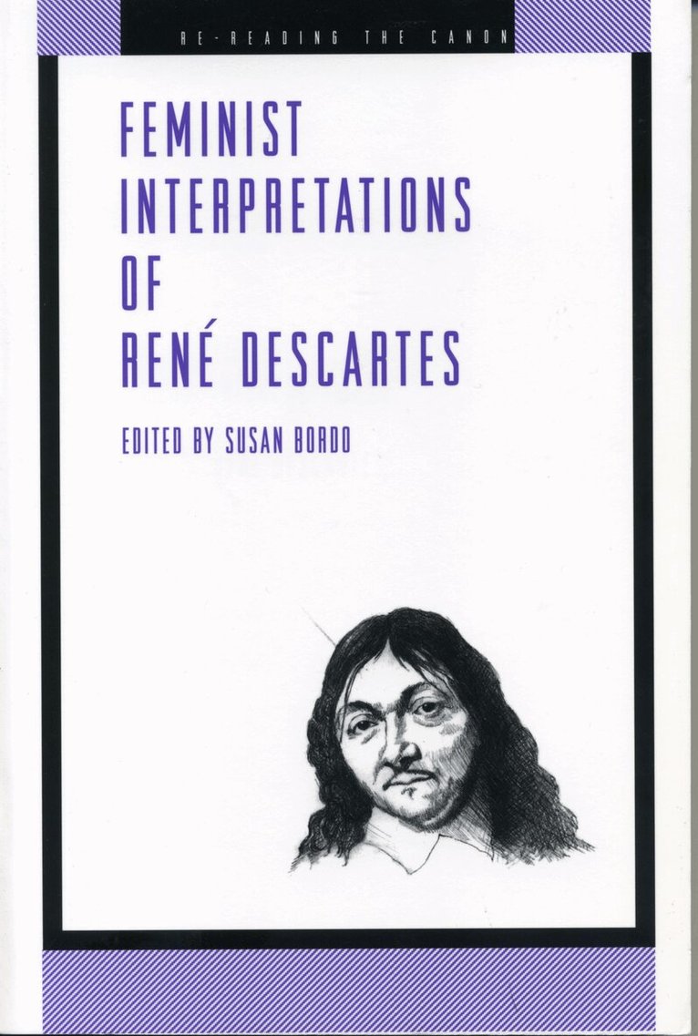 Susan Bordo - Feminist Interpretations of René Descartes, Inbunden