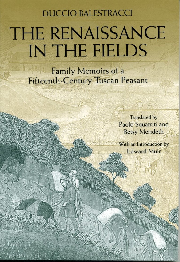 Duccio Balestracci - Renaissance in the Fields, Häftad