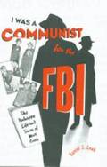 'I Was a Communist for the FBI'