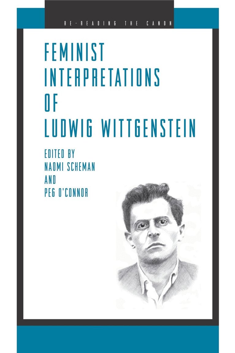 Naomi Scheman, Peg O’Connor - Feminist Interpretations of Ludwig Wittgenstein, Häftad