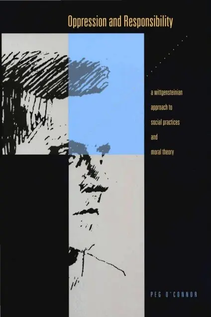 Peg O’Connor - Oppression and Responsibility, Häftad. Tillgänglighet: Lägg i varukorg