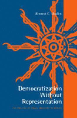 Kenneth C. Shadlen - Democratization Without Representation, Inbunden. Tillgänglighet: Tillfälligt slut