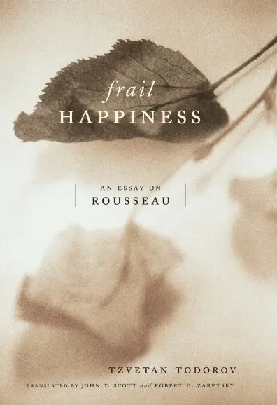Tzvetan Todorov - Frail Happiness, Häftad. Tillgänglighet: Lägg i varukorg
