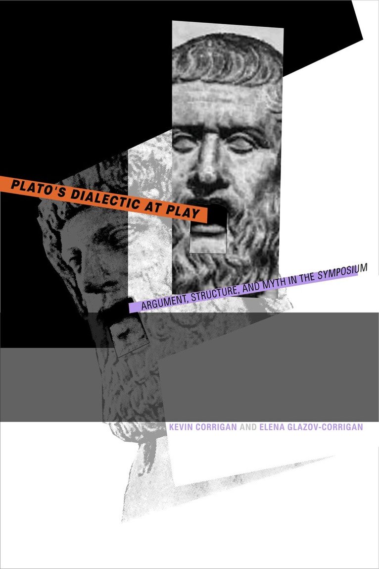 Kevin Corrigan, Elena Glazov-Corrigan - Plato's Dialectic at Play, Inbunden. Tillgänglighet: Lägg i varukorg