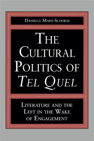 Cultural Politics of Tel Quel