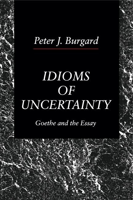 Peter  J. Burgard - Idioms of Uncertainty, Häftad. Tillgänglighet: Lägg i varukorg