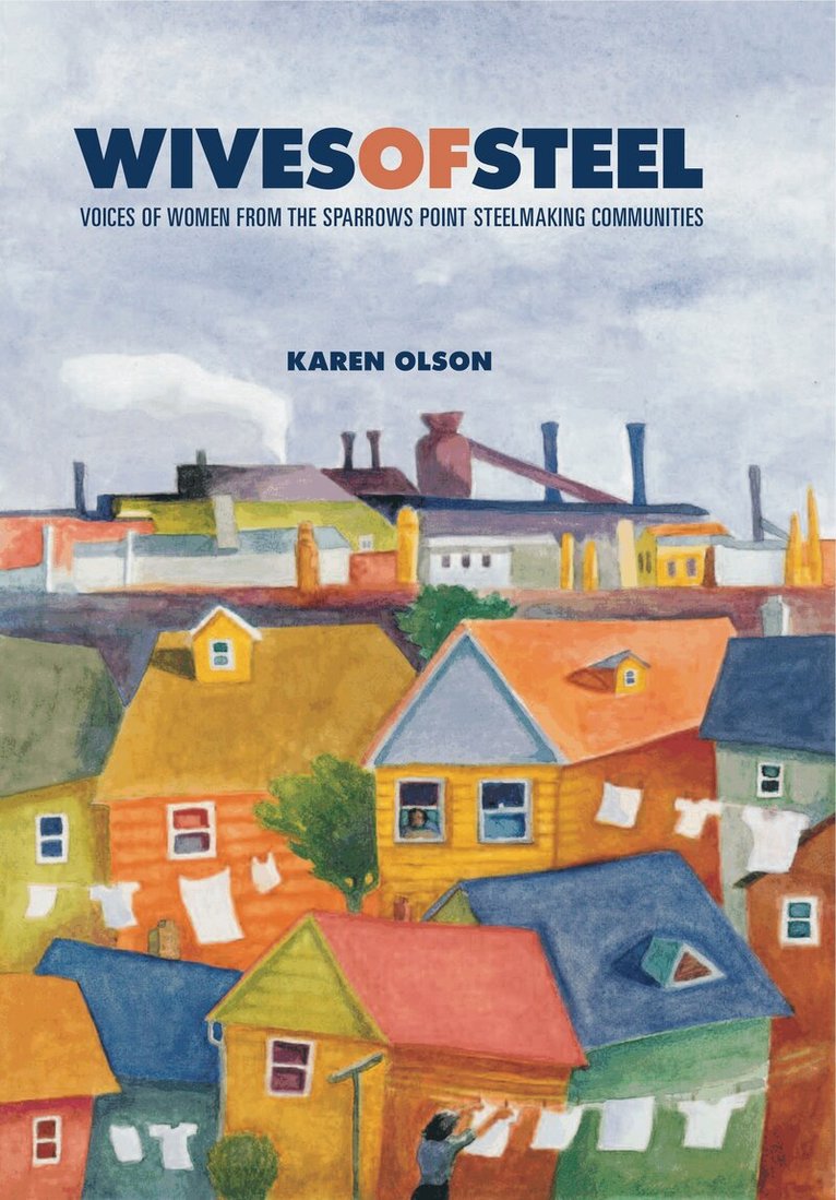 Karen Olson - Wives of Steel, Inbunden