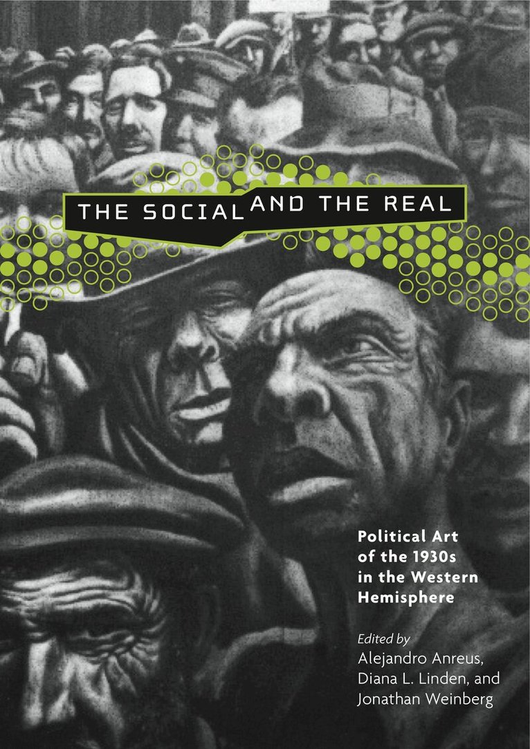 Alejandro Anreus, Diana L. Linden, Jonathan Weinberg - Social and the Real, Häftad. Tillgänglighet: Lägg i varukorg