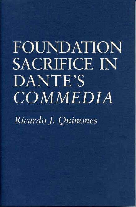 Ricardo  J. Quinones - Foundation Sacrifice in Dante's “Commedia”, Häftad. Tillgänglighet: Lägg i varukorg