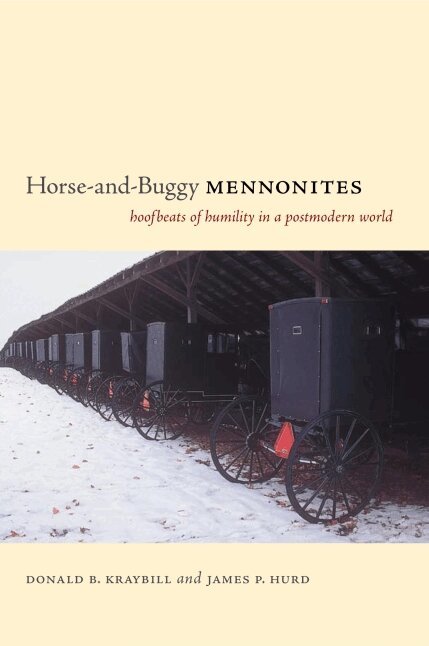 Donald B. Kraybill, James P. Hurd - Horse-and-Buggy Mennonites, Häftad. Tillgänglighet: Lägg i varukorg