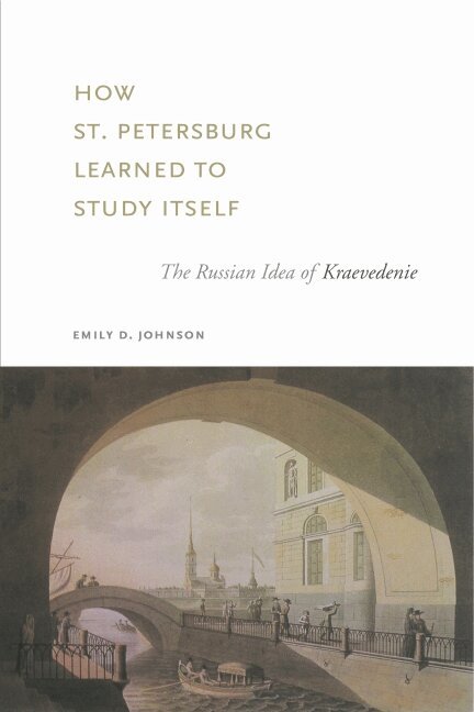 Emily  D. Johnson - How St. Petersburg Learned to Study Itself, Inbunden. Tillgänglighet: Lägg i varukorg