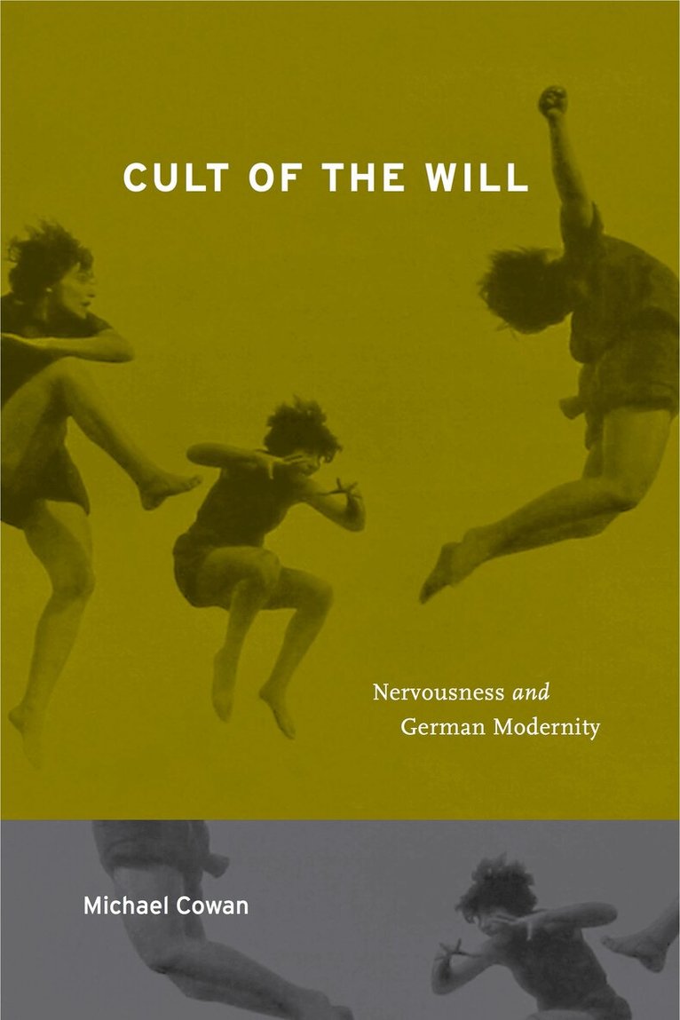 Michael Cowan - Cult of the Will, Inbunden. Tillgänglighet: Tillfälligt slut