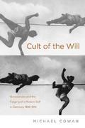 Cult of the Will