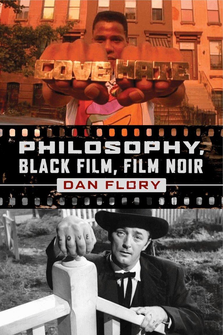 Dan Flory - Philosophy, Black Film, Film Noir, Inbunden. Tillgänglighet: Tillfälligt slut