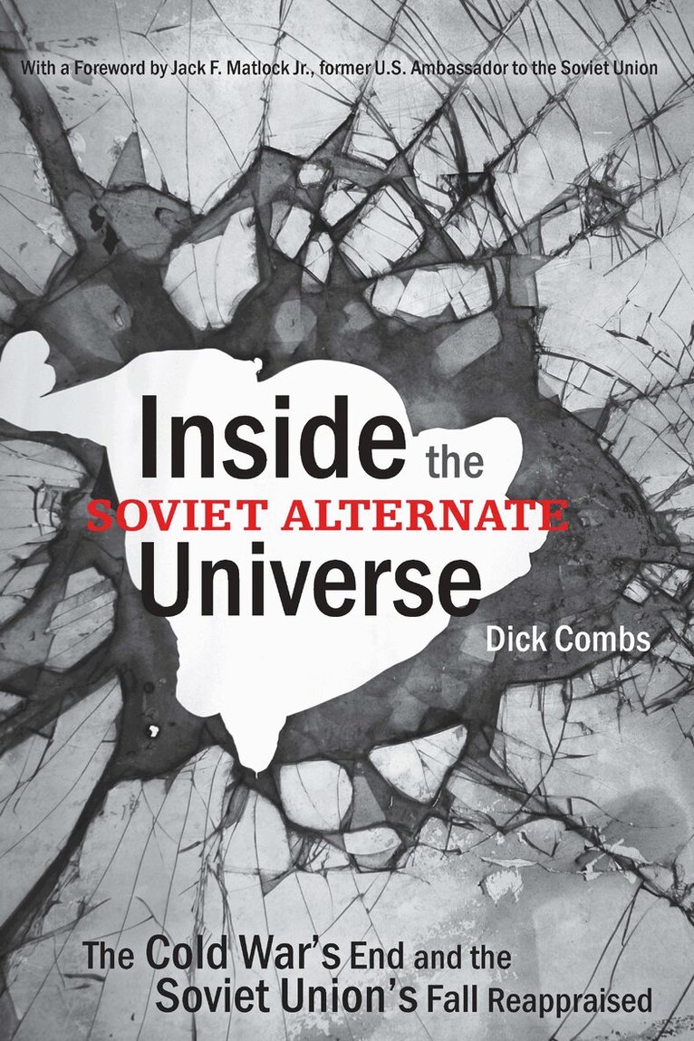 Dick Combs - Inside the Soviet Alternate Universe, Häftad