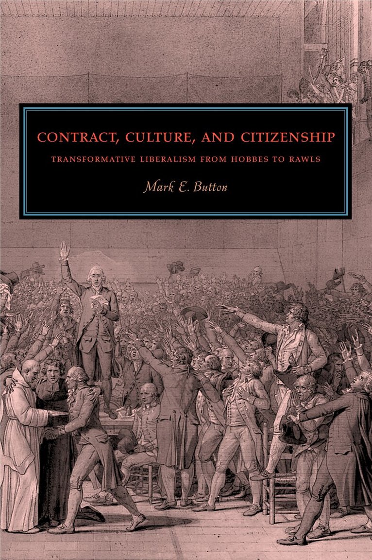 Mark E. Button - Contract, Culture, and Citizenship, Inbunden. Tillgänglighet: Tillfälligt slut