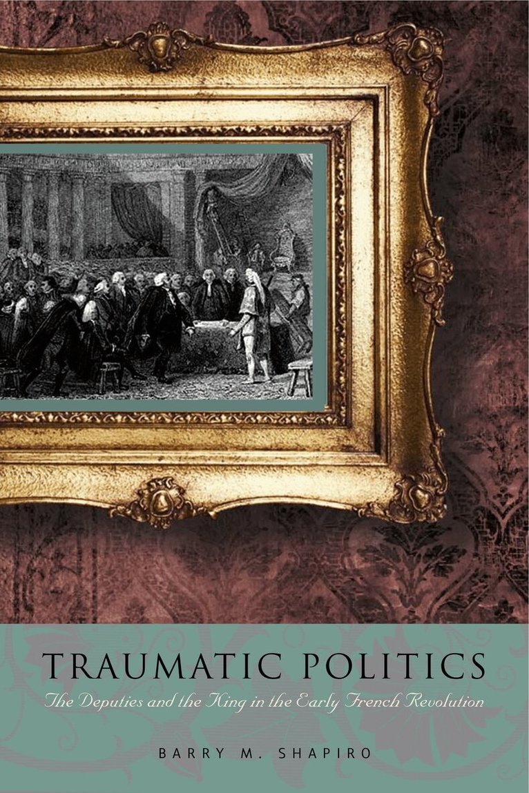 Barry M. Shapiro - Traumatic Politics, Inbunden. Tillgänglighet: Tillfälligt slut