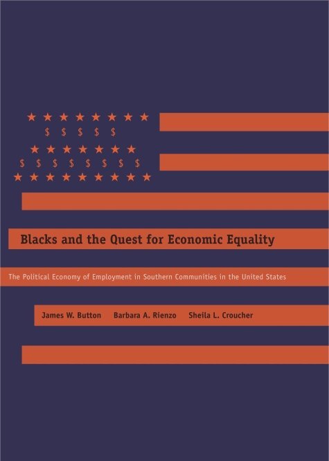 James W. Button, Barbara A. Rienzo, Sheila L. Croucher - Blacks and the Quest for Economic Equality, Inbunden. Tillgänglighet: Lägg i varukorg