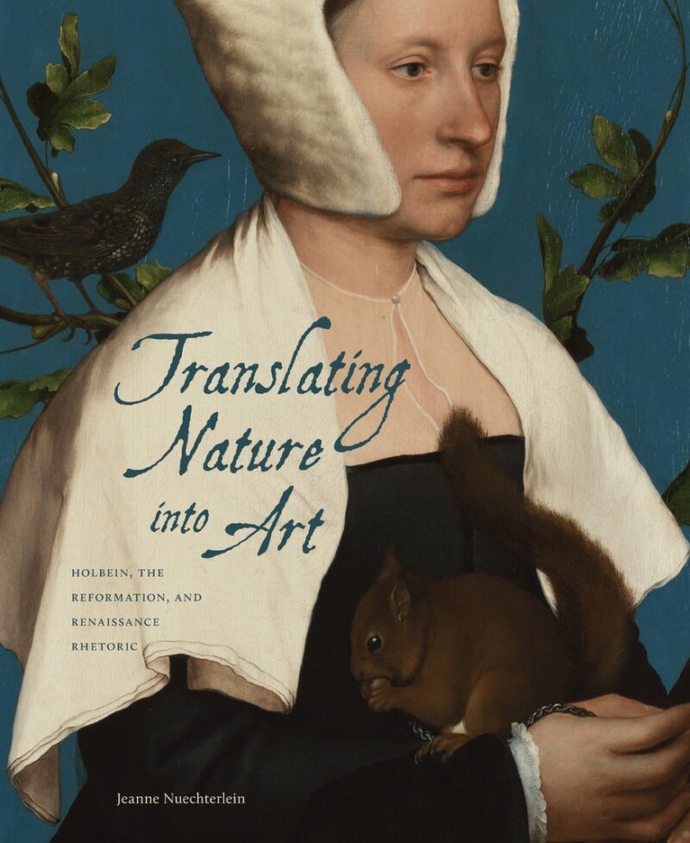 Jeanne Nuechterlein - Translating Nature into Art, Inbunden