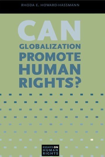 Rhoda E. Howard-Hassmann - Can Globalization Promote Human Rights?, Inbunden. Tillgänglighet: Tillfälligt slut