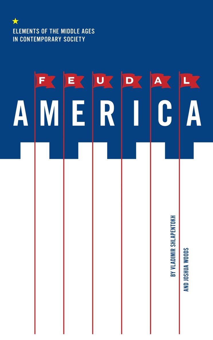 Vladimir Shlapentokh, Joshua Woods - Feudal America, Inbunden. Tillgänglighet: Lägg i varukorg
