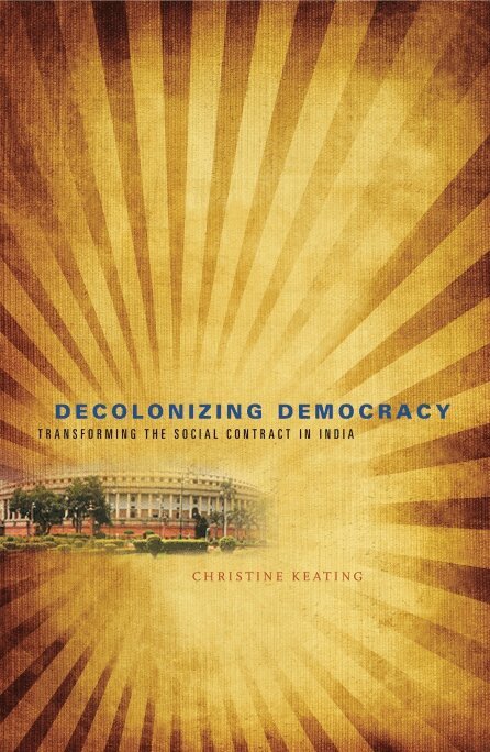 Christine Keating - Decolonizing Democracy, Häftad
