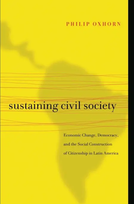 Philip Oxhorn - Sustaining Civil Society, Häftad. Tillgänglighet: Lägg i varukorg