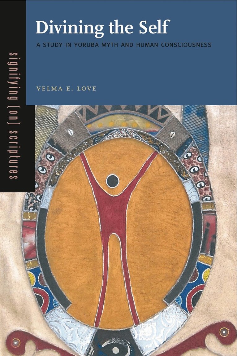 Velma E. Love - Divining the Self, Inbunden. Tillgänglighet: Lägg i varukorg