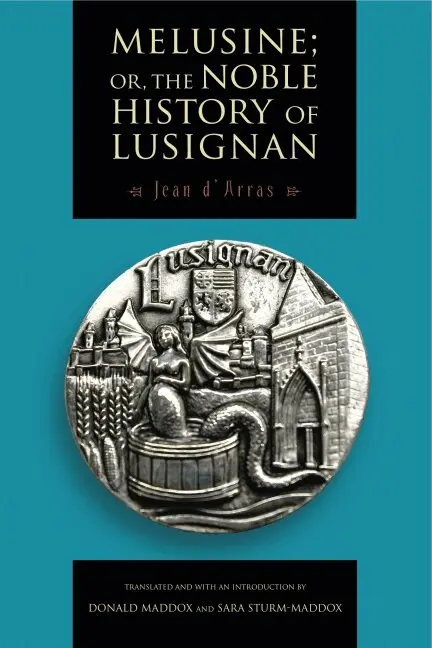 Jean d'Arras - Melusine; or, The Noble History of Lusignan, Inbunden. Tillgänglighet: Lägg i varukorg