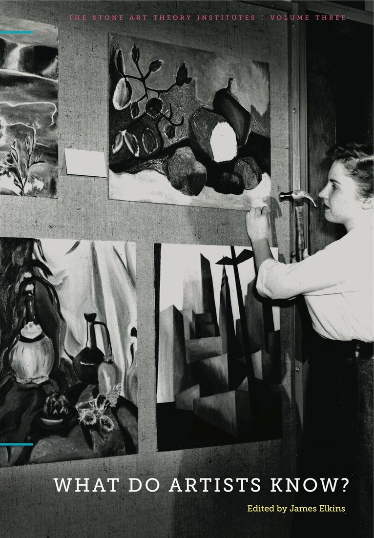 James Elkins - What Do Artists Know?, Inbunden. Tillgänglighet: Lägg i varukorg