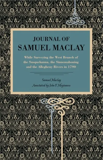 Samuel Maclay - Journal of Samuel Maclay, Häftad. Tillgänglighet: Lägg i varukorg