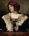 Market for Merchant Princes