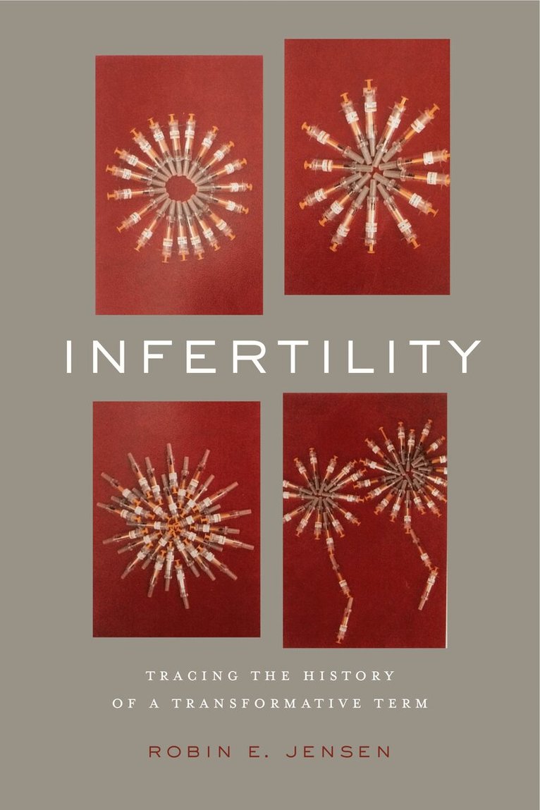 Robin E. Jensen - Infertility, Häftad. Tillgänglighet: Lägg i varukorg