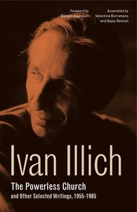 Powerless Church and Other Selected Writings, 1955-1985