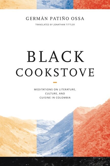 Germán Patiño Ossa - Black Cookstove, Häftad