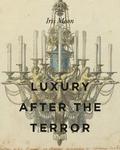 Luxury After the Terror