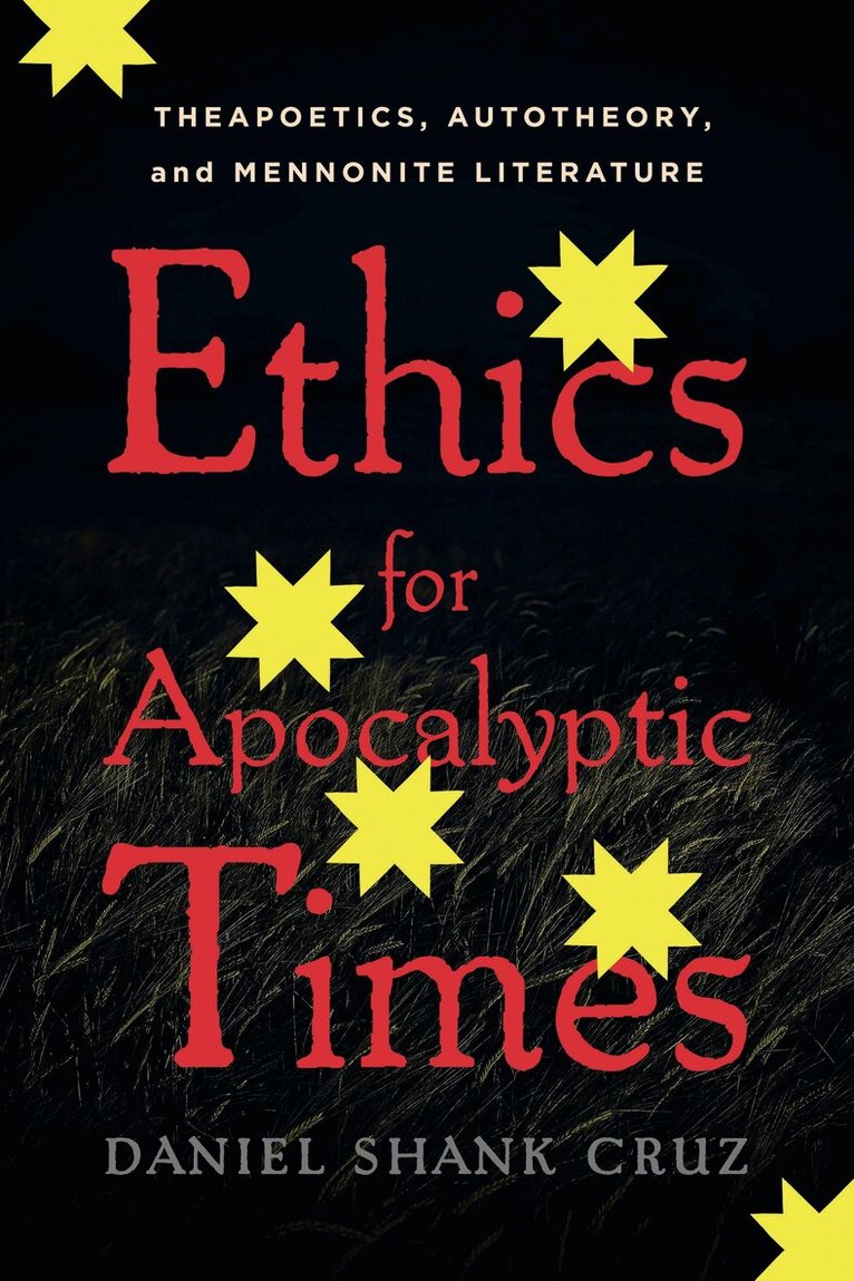Daniel Shank Cruz - Ethics for Apocalyptic Times, Inbunden. Tillgänglighet: Lägg i varukorg