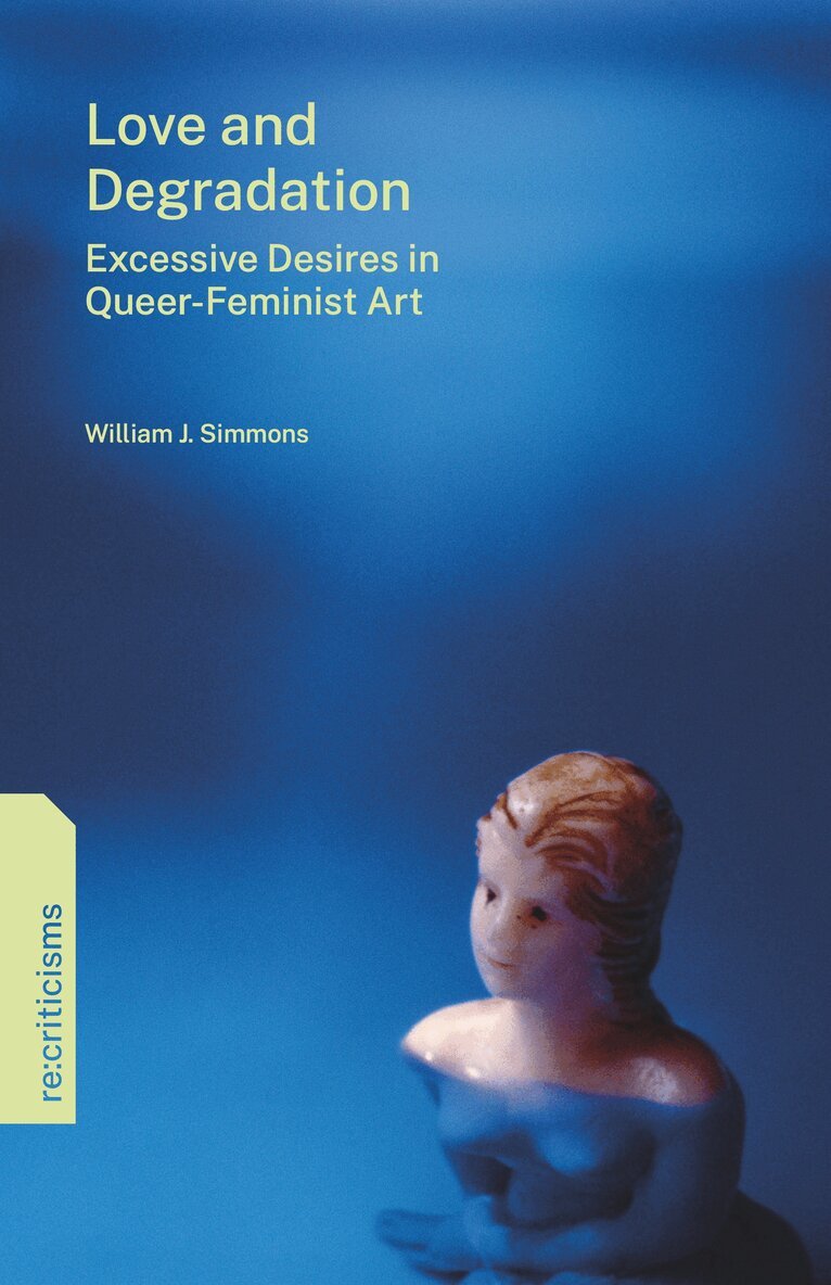 William J. Simmons - Love and Degradation, Häftad