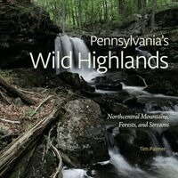 Tim Palmer - Pennsylvania’s Wild Highlands, Inbunden. Tillgänglighet: Kommande