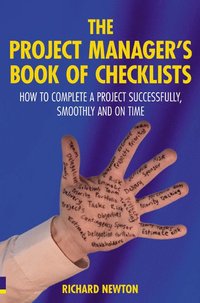 Project Manager's Book of Checklists, The