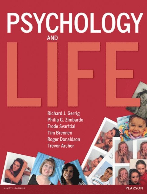 Trevor Archer, Roger Donaldson, Tim Brennen, Frode Svartdal, Philip G. Zimbardo, Richard J. Gerrig - Psychology and Life e book, E-bok