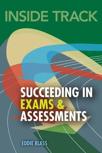Eddie Blass - Inside Track to Succeeding in Exams and Assessments, Häftad. Tillgänglighet: Lägg i varukorg